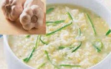 大蒜粥的作用功效与做法_大蒜粥怎么做